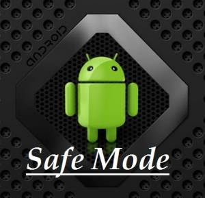 Enable Safe Mode in Android